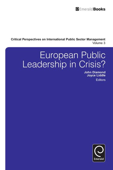 John Diamond, Joyce Liddle - European Public Leadership in Crisis?, Inbunden