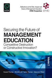 bokomslag Securing the Future of Management Education