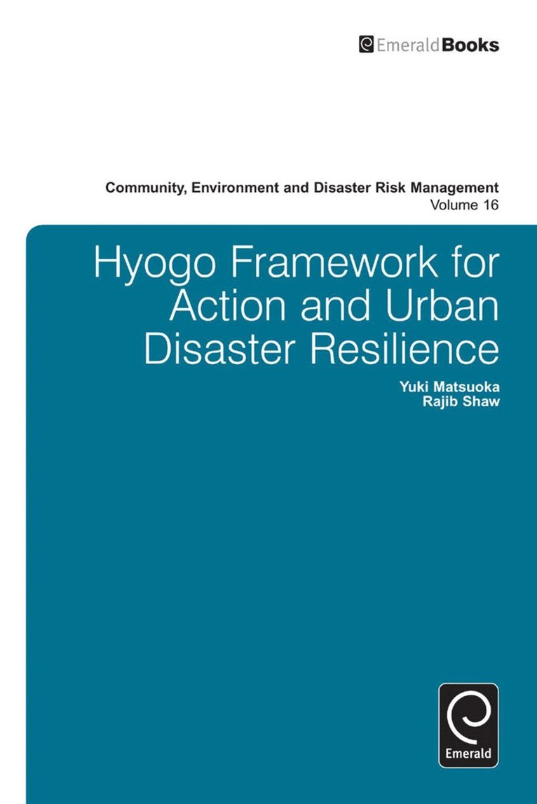 Yuki Matsuoka, Rajib Shaw - Hyogo Framework for Action and Urban Disaster Resilience, Inbunden