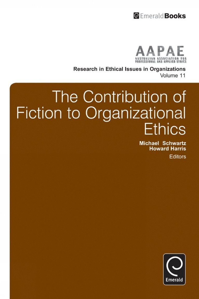 Howard Harris, Michael Schwartz, Dr Howard Harris - Contribution of Fiction to Organizational Ethics, Inbunden