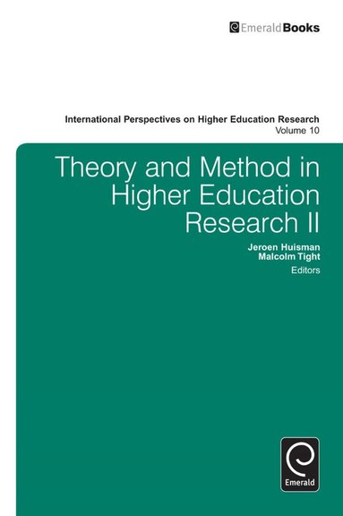 Jeroen Huisman, Malcolm Tight - Theory and Method in Higher Education Research II, Inbunden