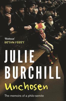 bokomslag Unchosen: The Memoirs of a Philo-Semite