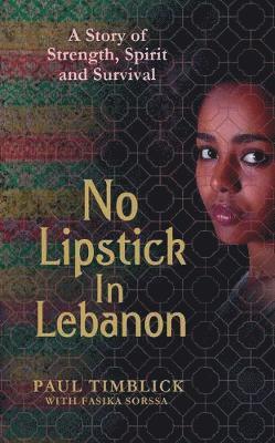 bokomslag No Lipstick in Lebanon