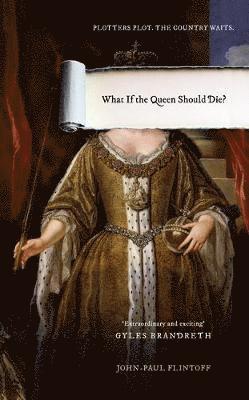 What If the Queen Should Die? 1