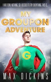 bokomslag My Groupon Adventure