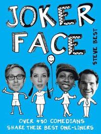bokomslag Joker Face: Over 400 Comedians Share Their Best One-Liners