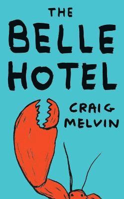 The Belle Hotel 1