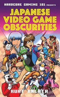 bokomslag Hardcore Gaming 101 Presents: Japanese Video Game Obscurities