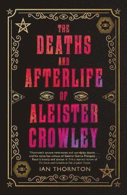 The Deaths and Afterlife of Aleister Crowley 1