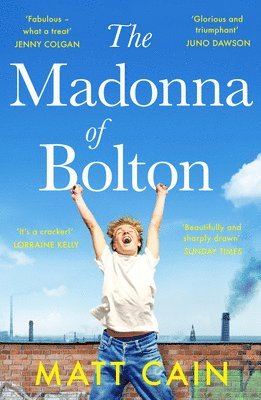 Matt Cain - Madonna of Bolton, Inbunden