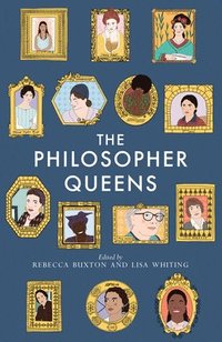 bokomslag The Philosopher Queens