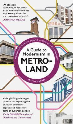 bokomslag A Guide to Modernism in Metro-Land