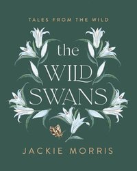bokomslag The Wild Swans