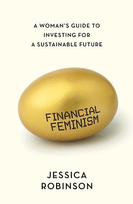 Jessica Robinson - Financial Feminism, Häftad
