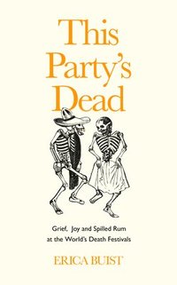 bokomslag This Party's Dead