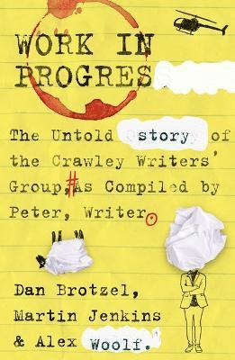 Dan Brotzel, Martin Jenkins, Alex Woolf - Work in Progress, Häftad