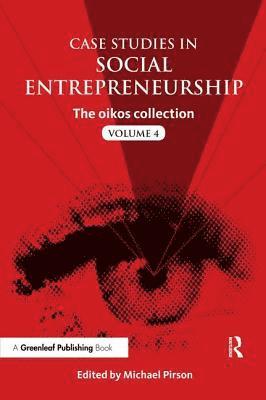 Case Studies in Social Entrepreneurship 1