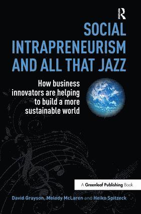 David Grayson, Melody McLaren, Heiko Spitzeck - Social Intrapreneurism and All That Jazz, Häftad
