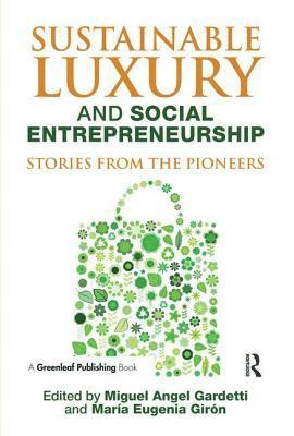 Sustainable Luxury and Social Entrepreneurship 1