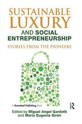 Sustainable Luxury and Social Entrepreneurship 1