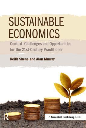 Keith Skene, Alan Murray - Sustainable Economics, Häftad