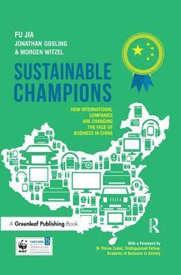 Fu Jia, Jonathan Gosling, Morgen Witzel - Sustainable Champions, Häftad