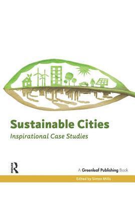 Simon Mills - Sustainable Cities, Häftad