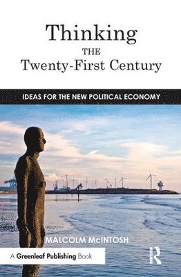 Malcolm McIntosh, Malcolm Mcintosh - Thinking the Twenty­‐First Century, Häftad