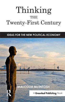 Malcolm McIntosh - Thinking the Twenty­‐First Century, Inbunden