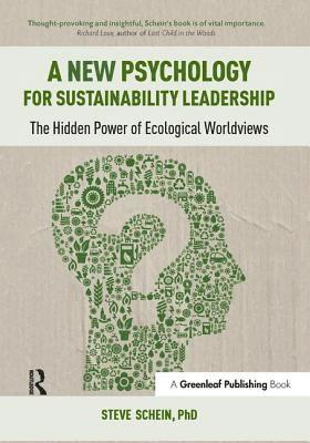 A New Psychology for Sustainability Leadership 1