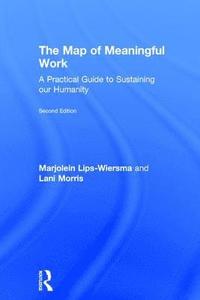 bokomslag The Map of Meaningful Work (2e)