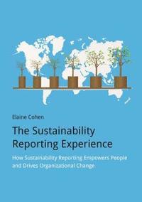 bokomslag The Sustainability Reporting Experience