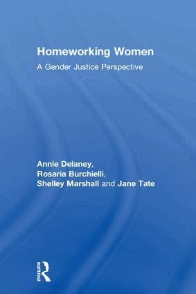 Annie Delaney, Rosaria Burchielli, Shelley Marshall, Jane Tate - Homeworking Women, Inbunden