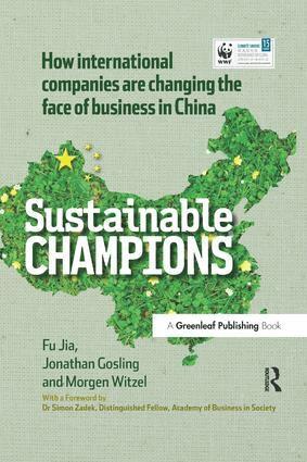 Fu Jia, Jonathan Gosling, Morgen Witzel - CHINA EDITION - Sustainable Champions, Häftad