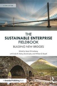 bokomslag The Sustainable Enterprise Fieldbook