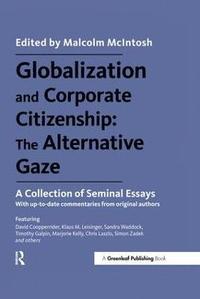 bokomslag Globalization and Corporate Citizenship: The Alternative Gaze