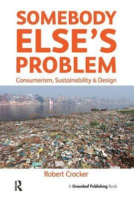 Robert Crocker - Somebody Else’s Problem, Inbunden