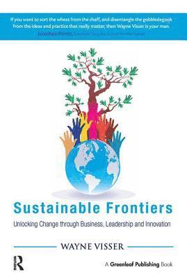 Wayne Visser - Sustainable Frontiers, Inbunden