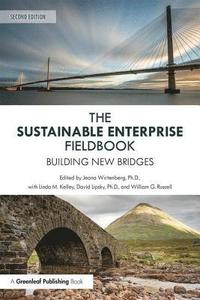 bokomslag The Sustainable Enterprise Fieldbook