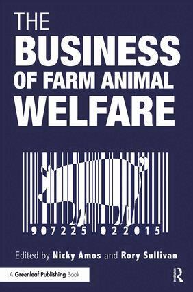 Nicky Amos, Rory Sullivan - Business of Farm Animal Welfare, Häftad