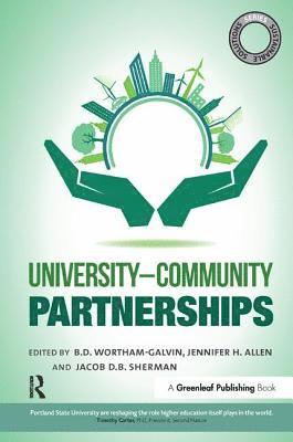 B.D. Wortham-Galvin, Jennifer H. Allen, Jacob Sherman, Jennifer H. (Portland State University) Allen, Jacob (Portland State University) Sherman - Sustainable Solutions: University–Community Partnerships, Inbunden