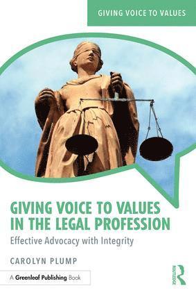 bokomslag Giving Voice to Values in the Legal Profession