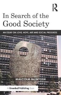 bokomslag In Search of the Good Society