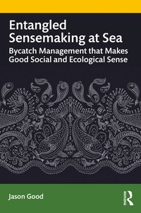 bokomslag Entangled Sensemaking at Sea