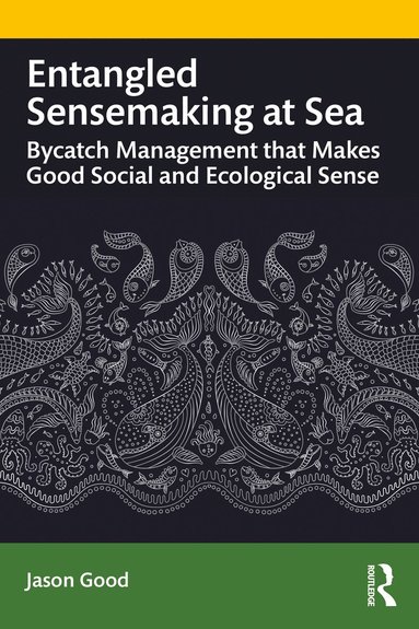 bokomslag Entangled Sensemaking at Sea