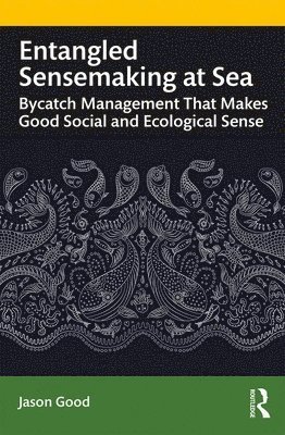 Entangled Sensemaking at Sea 1