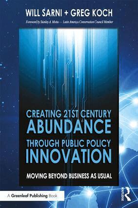 William Sarni, Greg Koch - Creating 21st Century Abundance through Public Policy Innovation, Häftad