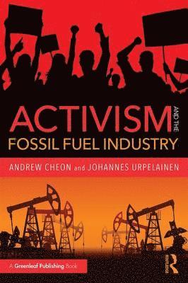 Activism and the Fossil Fuel Industry 1