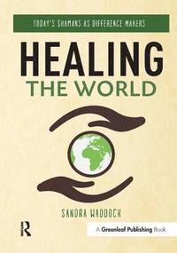 bokomslag Healing the World