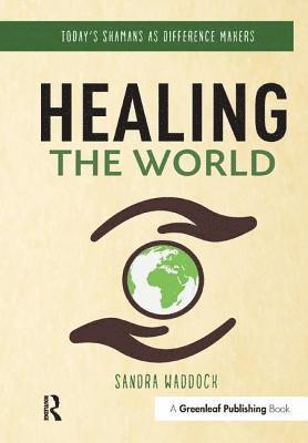 bokomslag Healing the World